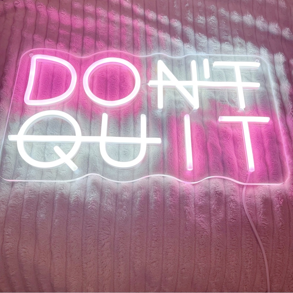 Don’t Quit / Do It LED Sign 🩷